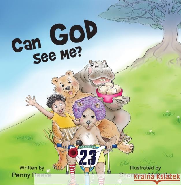 Can God See Me? Penny Reeve Shannon Melville 9781761111587