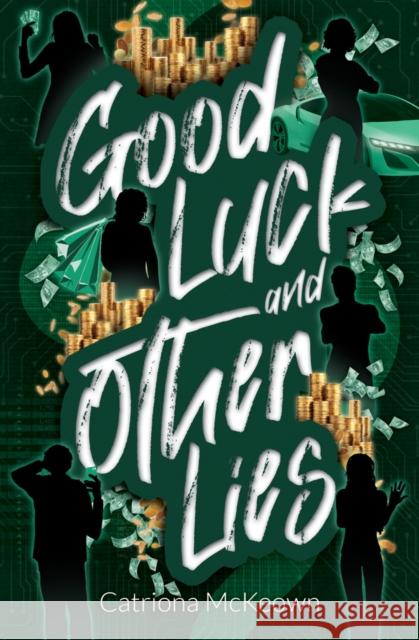 Good Luck and Other Lies Catriona McKeown 9781761111969