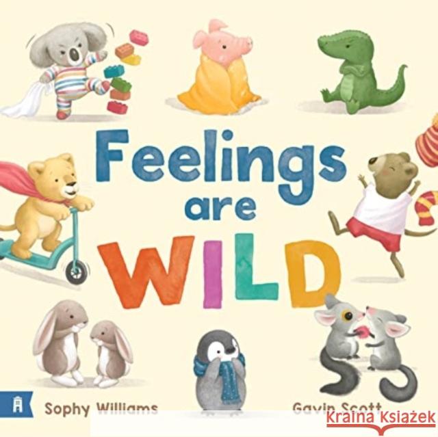 Feelings Are Wild Sophy Williams 9781761180262