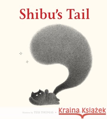 Shibu's Tail Tess Thomas 9781761182532