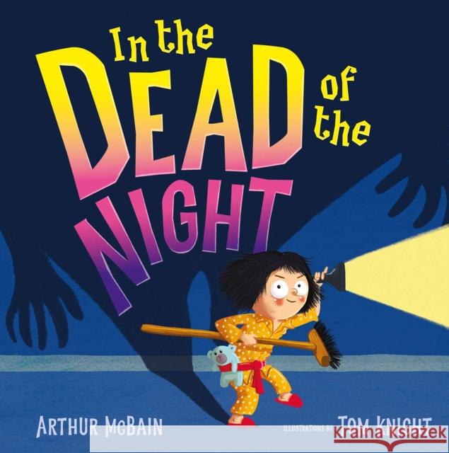 In the Dead of the Night Arthur McBain 9781761211317