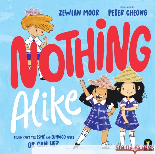 Nothing Alike Zewlan Moor 9781761212239 Hardie Grant Children's Publishing