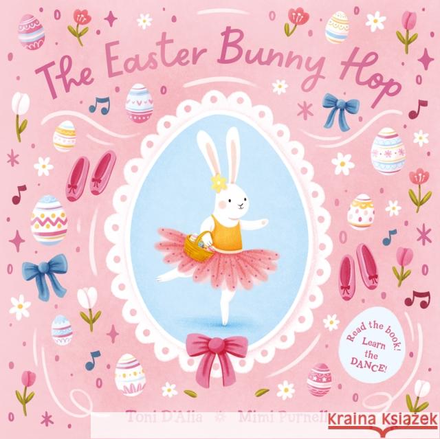 The Easter Bunny Hop Toni D'Alia Mimi Purnell 9781761212376