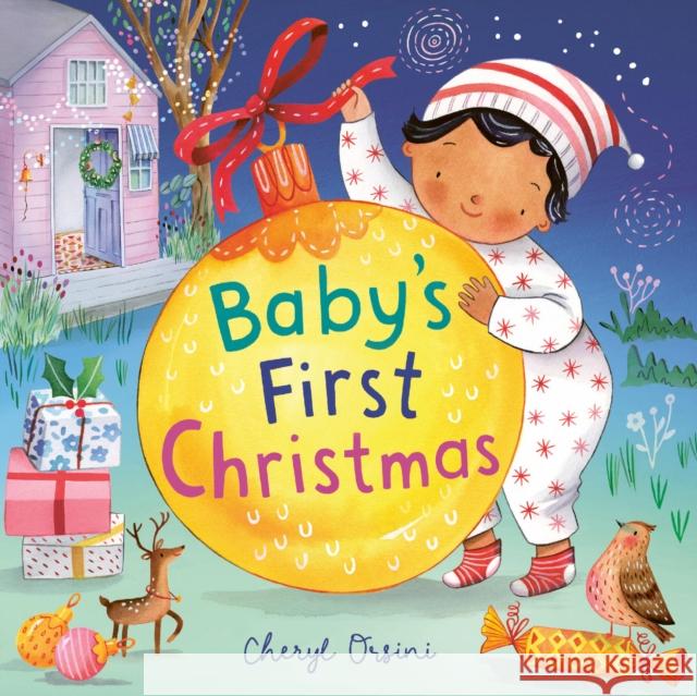 Baby’s First Christmas Cheryl Orsini 9781761213335 Hardie Grant Children's Publishing