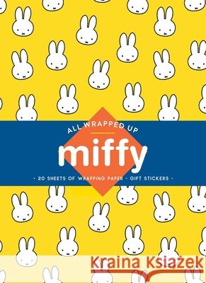 All Wrapped Up: Miffy: A Wrapping Paper Book Miffy 9781761215391 Hardie Grant Books