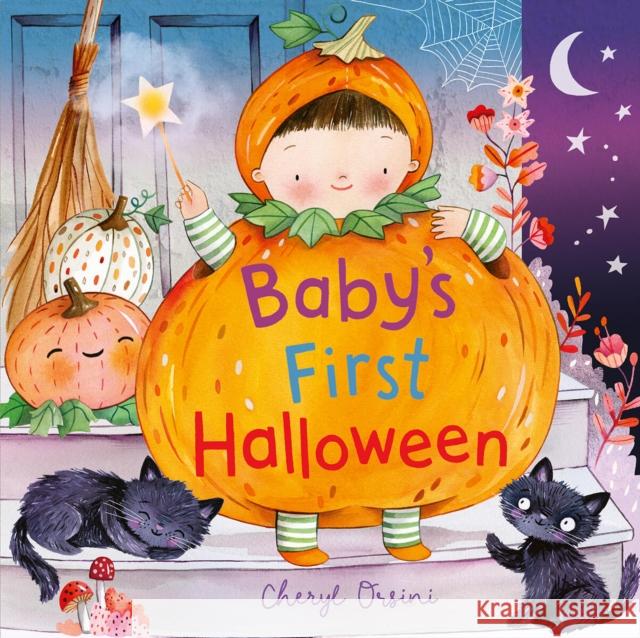 Baby's First Halloween Cheryl Orsini 9781761215865 Hardie Grant Books