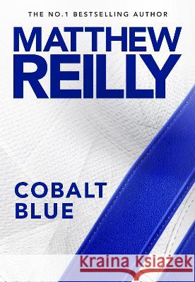 Cobalt Blue Matthew Reilly 9781761261671