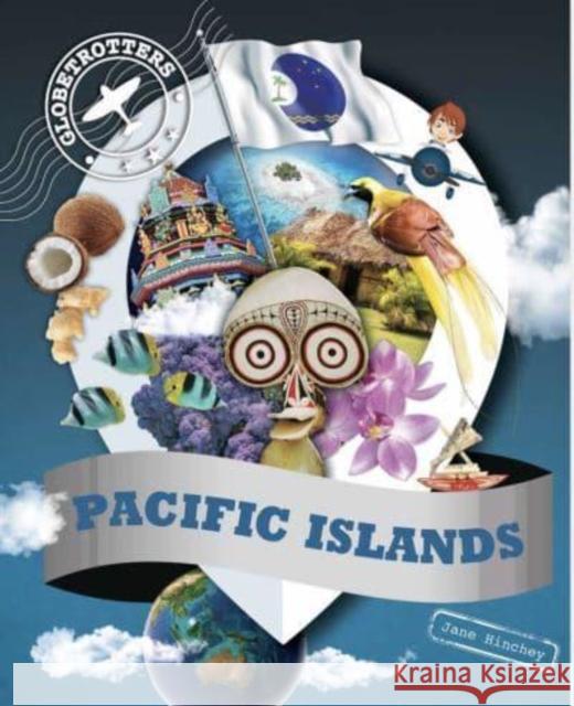 Pacific Islands Jane Hinchey 9781761400285 Redback Publishing