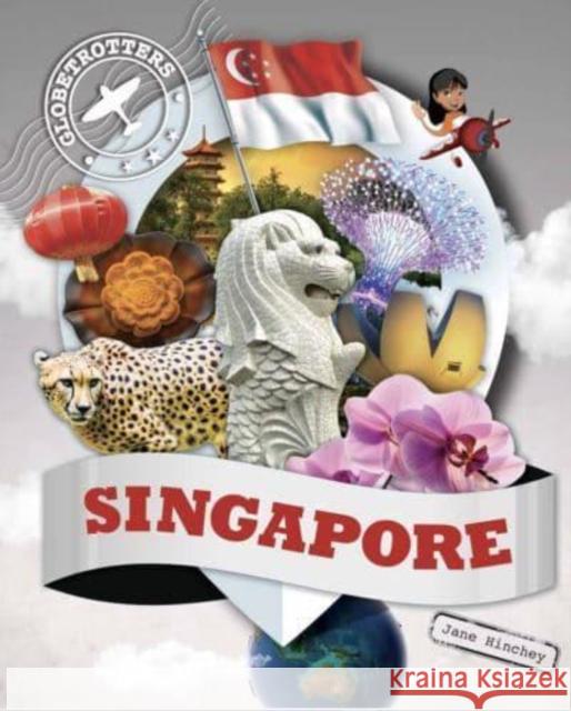 Singapore Jane Hinchey 9781761400292 Redback Publishing