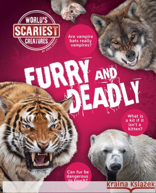 Furry and Deadly John Lesley 9781761401725