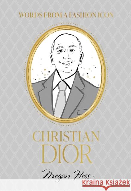 Fashion Icons: Christian Dior Quotes Megan Hess 9781761451348 Hardie Grant Books