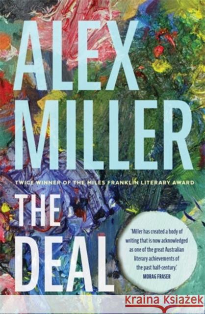 The Deal Alex Miller 9781761471575