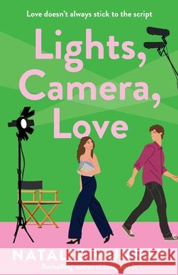 Lights, Camera, Love Natalie Murray 9781761472435 Allen & Unwin