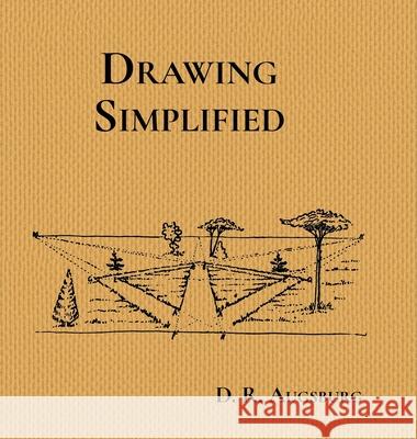 Drawing Simplified D. R. Augsburg 9781761534461 Living Book Press