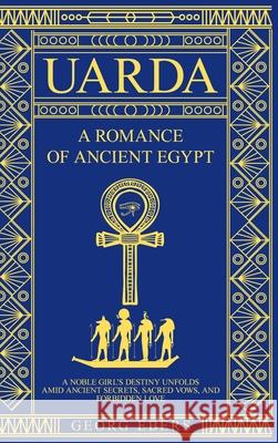 Uarda Georg Ebers 9781761535703 Living Book Press