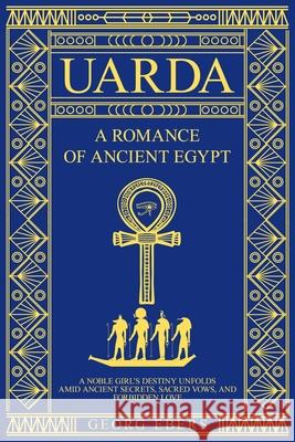 Uarda Georg Ebers 9781761535796 Living Book Press