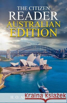 The Citizen Reader Australian Edition H. O. Arnold-Forster 9781761539275 Living Book Press
