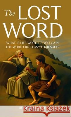The Lost Word Henry Va 9781761539688 Living Book Press