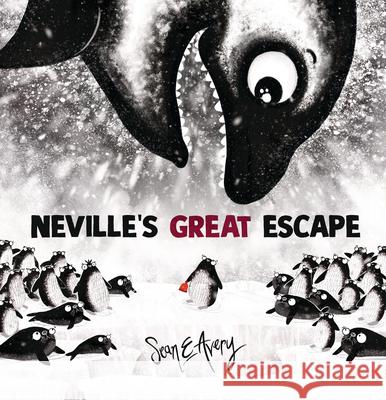 Neville's Great Escape Sean E. Avery Sean E. Avery 9781761602542