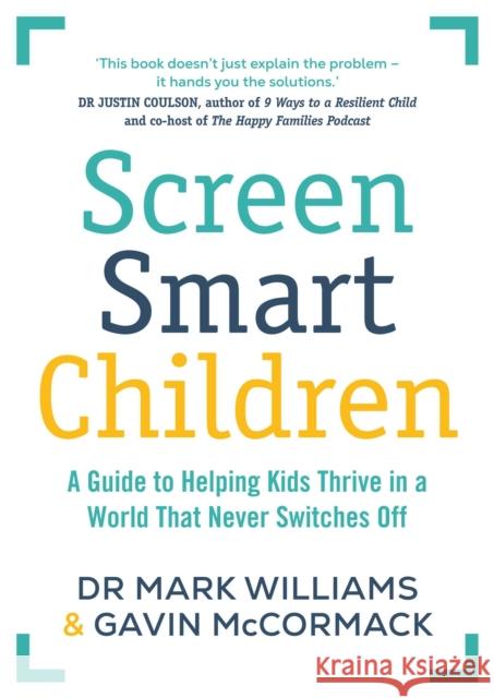 Screen Smart Children Gavin McCormack 9781761639715 Simon & Schuster Australia