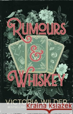 Rumours and Whiskey Victoria Wilder 9781761826801