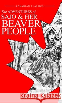 The Adventures of Sajo and her Beaver People Owl, Grey 9781761831874