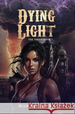 Dying Light Bianca Zikkers 9781763542952 Bianca Zikkers Publishing