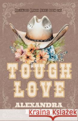 Tough Love Alexandra Banks 9781763549630 Willow House Publishing