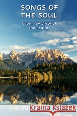 Songs of the Soul Robert Griffith 9781763550469