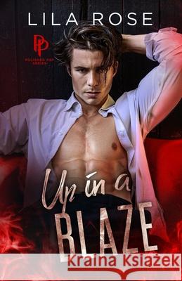 Up in a Blaze Lila Rose 9781763559776