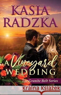A Vineyard Wedding Kasia Radzka 9781763562318