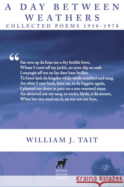 A Day Between Weathers William J. Tait 9781763565692 Michael Walmer