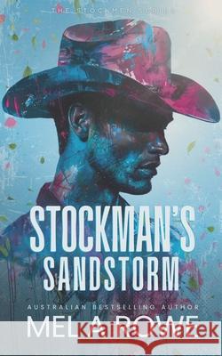 Stockman's Sandstorm Mel A. Rowe 9781763570016 Mel a Rowe