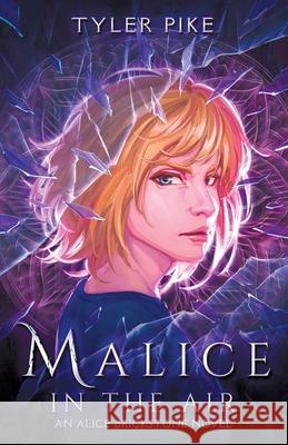 Malice in the Air Tyler Pike 9781763591943