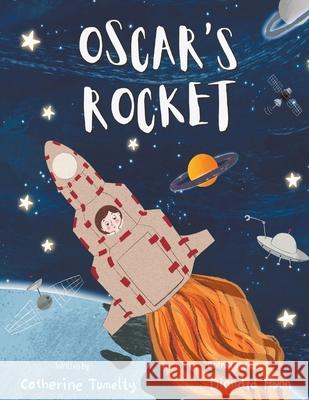 Oscar's Rocket Catherine Tumelty Diandra Hwan 9781763595613