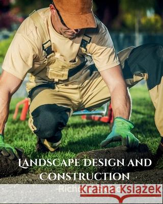 Landscape Design and Construction Richard Skiba 9781763611207 After Midnight Publishing