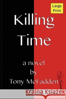 Killing Time Tony McFadden 9781763642515