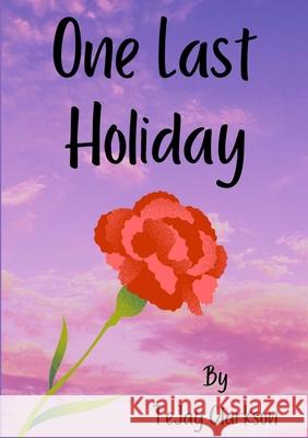 One Last Holiday Tejay Clarkson 9781763660601