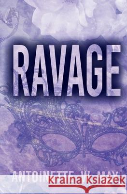 Ravage Antoinette W. May 9781763662063 Aaw Publishing