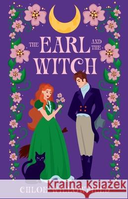 The Earl and the Witch Chloe Willowfield Miblart 9781763748040