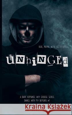 Unhinged Steph Macca 9781763763074 Steph Macca