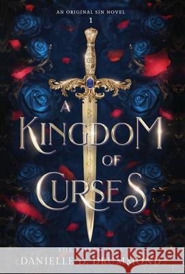 A Kingdom of Curses-The Emergence Danielle D. Drummond 9781763765115 Danielle D. Drummond