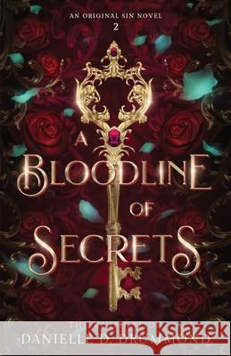A Bloodline of Secrets: The Unification Danielle D. Drummond 9781763765122 Danielle D. Drummond
