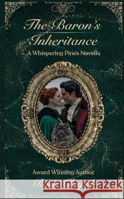 The Baron's Inheritance Rosie Chapel 9781763775374 Ulfire Pty Ltd