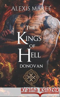 The Kings of Hell - Donovan Alexis Maree 9781763783584