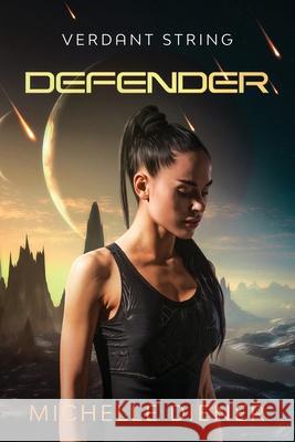 Defender Michelle Diener 9781763784468