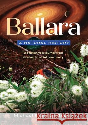 Ballara: A Natural History Michael Guppy Sarah Guppy 9781763788862