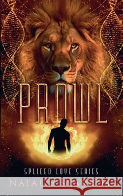 Prowl Natalie Starkoss 9781763813236 Splintered Publishing