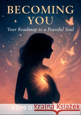 Becoming You Alison Dunlop 9781763827028