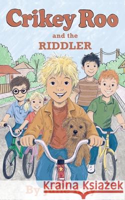 Crikey Roo and the Riddler Julie Kay 9781763831322